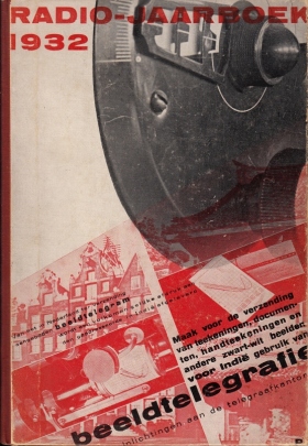 Bild des Verkufers fr Radio-jaarboek 1932. Samengesteld door E.P. Weber, Secretaris van den Radio-Raad, met medewerking van alle Radio-Autoriteiten, alle Omroepvereenigingen, en vele medewerkers en belangstellenden bij den Radio-Omroep. zum Verkauf von Fokas Holthuis