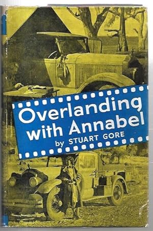 Seller image for Overlanding with Annabel. for sale by City Basement Books