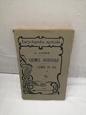 Image du vendeur pour CHIMIE AGRICOLE II: Chimie du sol (Edicin 1921, Col. Encyclopdie Agricole) mis en vente par Libros Angulo