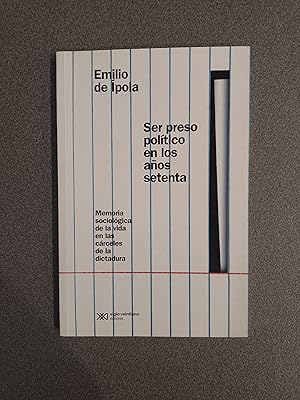 Image du vendeur pour SER PRESO POLITICO EN LOS AOS SETENTA mis en vente par FELISBERTA LIBROS