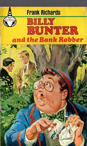 BILLY BUNTER AND THE BANK ROBBER