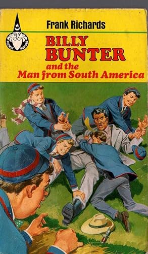 Seller image for BILLY BUNTER AND THE MAN FROM SOUTH AMERICA for sale by Mr.G.D.Price
