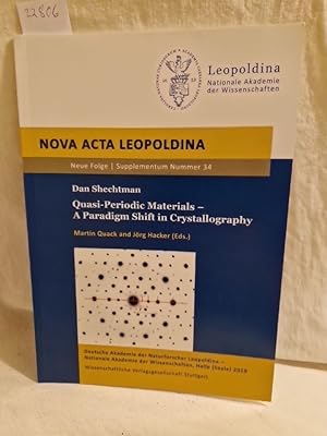 Bild des Verkufers fr Quasi-Periodic Materials - A Paradigm Hhift in Crystallography: Llecture at the Annual Symposium "Symmetry and Asymmetry in Science and Art", Halle (Saale), 18 and 19 September 2015. (= Nova Acta Leopoldina, Neue Folge, Supplementum, Nummer 34). zum Verkauf von Versandantiquariat Waffel-Schrder