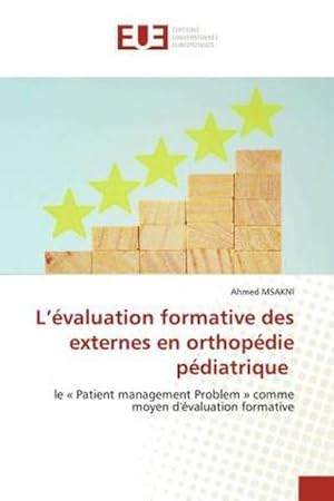 Image du vendeur pour Lvaluation formative des externes en orthopdie pdiatrique mis en vente par BuchWeltWeit Ludwig Meier e.K.