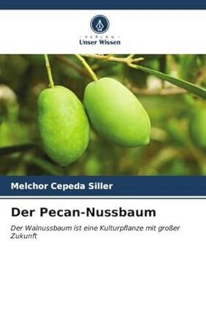 Imagen del vendedor de Der Pecan-Nussbaum a la venta por BuchWeltWeit Ludwig Meier e.K.