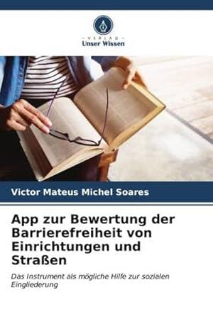 Seller image for App zur Bewertung der Barrierefreiheit von Einrichtungen und Straen for sale by BuchWeltWeit Ludwig Meier e.K.