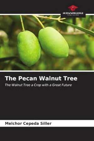 Imagen del vendedor de The Pecan Walnut Tree a la venta por BuchWeltWeit Ludwig Meier e.K.