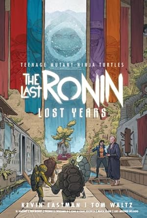 Seller image for Teenage Mutant Ninja Turtles : The Last Ronin: Lost Years for sale by GreatBookPrices