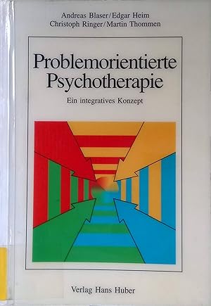 Bild des Verkufers fr Problemorientierte Psychotherapie : ein integratives Konzept. zum Verkauf von books4less (Versandantiquariat Petra Gros GmbH & Co. KG)