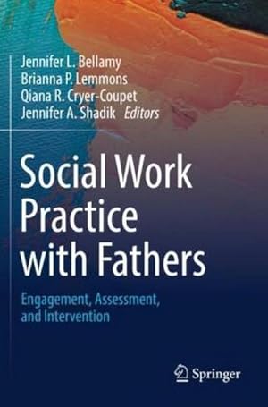 Bild des Verkufers fr Social Work Practice with Fathers zum Verkauf von BuchWeltWeit Ludwig Meier e.K.