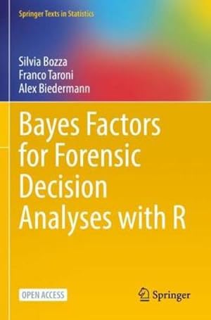 Seller image for Bayes Factors for Forensic Decision Analyses with R for sale by BuchWeltWeit Ludwig Meier e.K.