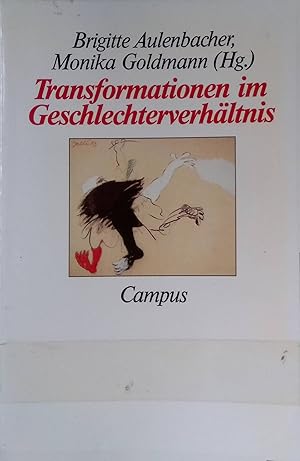 Seller image for Transformationen im Geschlechterverhltnis : Beitrge zur industriellen und gesellschaftlichen Entwicklung. for sale by books4less (Versandantiquariat Petra Gros GmbH & Co. KG)