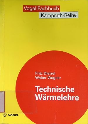 Technische Wärmelehre Vogel-Fachbuch; Kamprath-Reihe