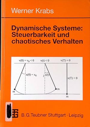 Bild des Verkufers fr Dynamische Systeme : Steuerbarkeit und chaotisches Verhalten. zum Verkauf von books4less (Versandantiquariat Petra Gros GmbH & Co. KG)