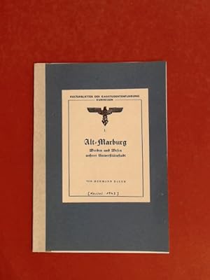 Alt-Marburg (Achtung Fotokopie!). Werden und Wesen unserer Universitätsstadt. Band 1 aus der Reih...