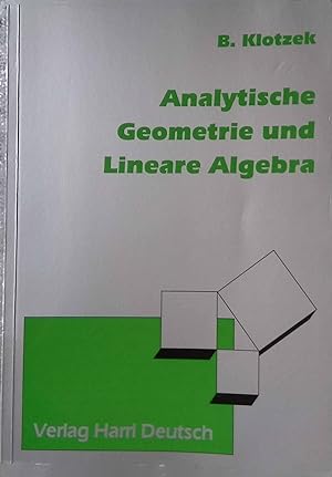 Seller image for Analytische Geometrie und lineare Algebra : mit zahlreichen Aufgaben und Beispielen. for sale by books4less (Versandantiquariat Petra Gros GmbH & Co. KG)