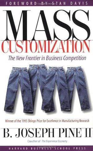 Immagine del venditore per Mass Customization: The New Frontier in Business Competition venduto da WeBuyBooks