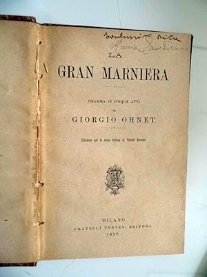 LA GRAN MARNIERA DRAMMA IN CINQUE ATTI