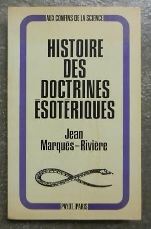 Histoire des doctrines ésotériques.