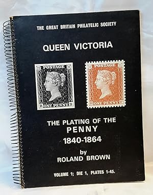 The Plating of The Penny 1840-1864. A Tabulation of the Measured Positions of the Check-Letters a...