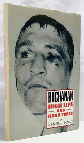 Bild des Verkufers fr Buchanan. High Life and Hard Times. zum Verkauf von Addyman Books