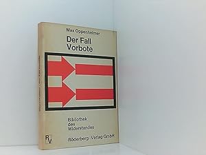 Seller image for Der Fall Vorbote. Zeugnisse des Mannheimer Widerstandes for sale by Book Broker