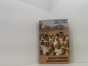 Seller image for Safari-Doktor . bitte kommen! Eine amerikan. Arztfamilie u. ihr Missionsjahr in Kenia for sale by Book Broker