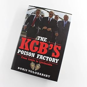 Bild des Verkufers fr The KGB's Poison Factory: From Lenin to Litvinenko book by Boris Volodarsky zum Verkauf von West Cove UK