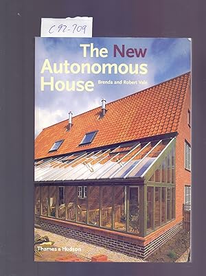 Seller image for THE NEW AUTONOMOUS HOUSE, DESIFN AND PLANNING FOR SUSTAINABILITY for sale by Libreria 7 Soles