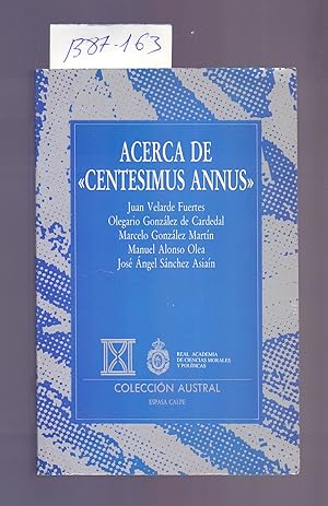 Imagen del vendedor de ACERCA DE "CENTESIMUS ANNUS", NOVENA CARTA ENCICLICA DE S. S. JUAN PABLO II a la venta por Libreria 7 Soles