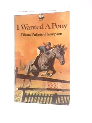 Seller image for I Wanted a Pony for sale by World of Rare Books