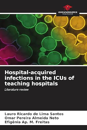 Bild des Verkufers fr Hospital-acquired infections in the ICUs of teaching hospitals zum Verkauf von moluna