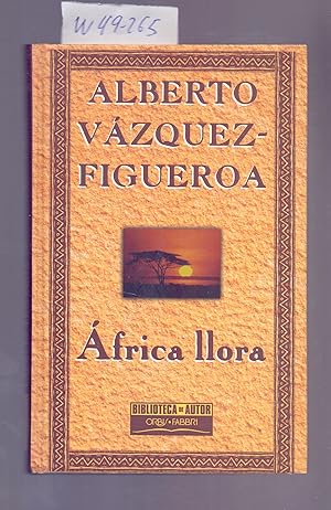 Seller image for AFRICA LLORA for sale by Libreria 7 Soles
