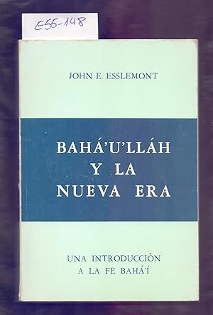 Seller image for BAHA U LLAH Y LA NUEVA ERA for sale by Libreria 7 Soles