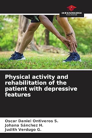 Seller image for Physical activity and rehabilitation of the patient with depressive features for sale by moluna