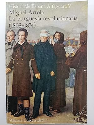 Bild des Verkufers fr La burguesa revolucionaria (1808-1874) zum Verkauf von Libros nicos