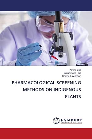 Seller image for PHARMACOLOGICAL SCREENING METHODS ON INDIGENOUS PLANTS for sale by moluna