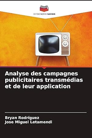 Imagen del vendedor de Analyse des campagnes publicitaires transmdias et de leur application a la venta por moluna