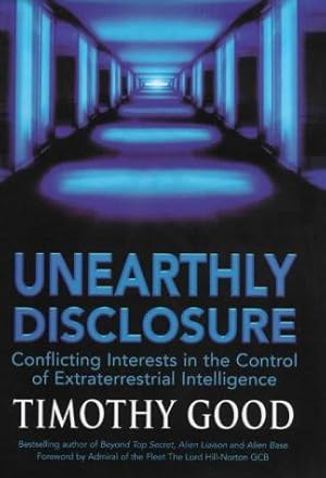 Bild des Verkufers fr Unearthly Disclosure: Conflicting Interests in the Control of Extraterrestrial Intelligence zum Verkauf von WeBuyBooks