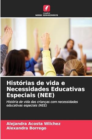 Seller image for Histrias de vida e Necessidades Educativas Especiais (NEE) for sale by moluna