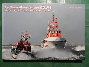 Bild des Verkufers fr Die Seenotkreuzer der DGzRS - Band 3 zum Verkauf von Buchantiquariat Uwe Sticht, Einzelunter.