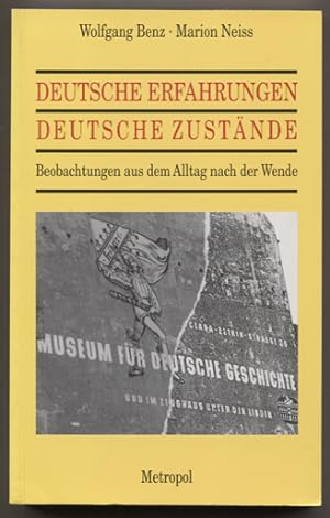 Seller image for Deutsche Erfahrungen - deutsche Zustnde. Beobachtungen aus dem Alltag nach der Wende. for sale by Antiquariat Neue Kritik