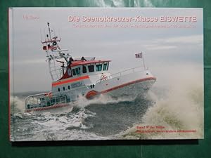 Bild des Verkufers fr Die Seenotkreuzer - Klasse Eiswette zum Verkauf von Buchantiquariat Uwe Sticht, Einzelunter.