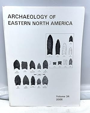 Archaeology of Eastern North America Volume 34 , 2006