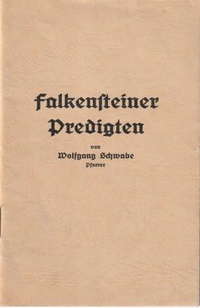 Bild des Verkufers fr Falkensteiner Predigten. zum Verkauf von Versandantiquariat Dr. Uwe Hanisch
