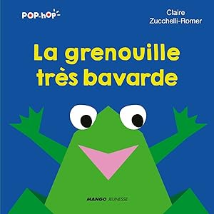 Image du vendeur pour La grenouille trs bavarde mis en vente par Dmons et Merveilles