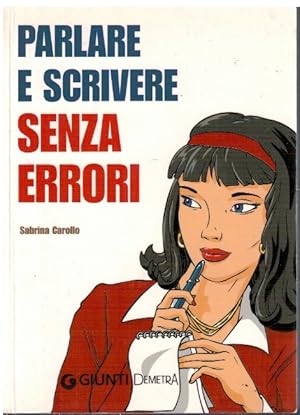 Imagen del vendedor de Parlare e scrivere senza errori a la venta por Books di Andrea Mancini