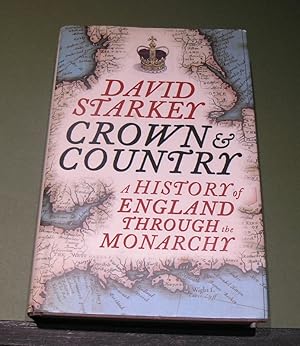 Seller image for Crown & Country: A History of England through the Monarchy for sale by powellbooks Somerset UK.