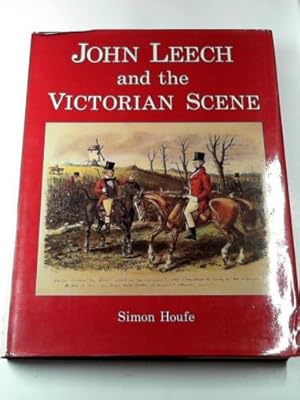 Image du vendeur pour John Leech and the Victorian scene mis en vente par Cotswold Internet Books