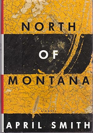Seller image for North Of Montana for sale by Redux Books